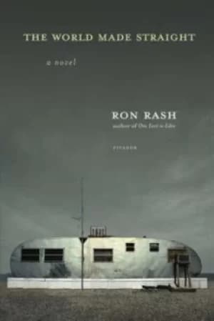 Image of The world made straight by Ron Rash