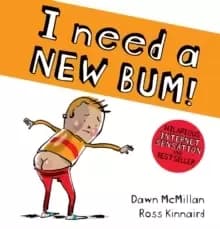 Image of I Need a New Bum (board book)
