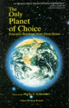 Image of The Only Planet of Choice by Phyllis V Schlemmer Paperback
