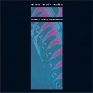Image of Nine" Nails - Pretty Hate Machine Vinyl