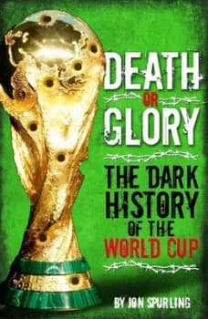 Image of Death or Glory by Jon Spurling Hardback