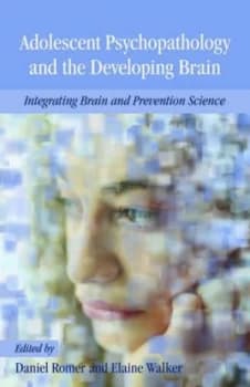 Image of Adolescent Psychopathology and the Developing Brain by Daniel Romer Paperback