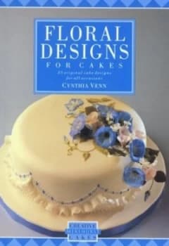 Image of Floral Designs for Cakes by Cynthia Venn Book