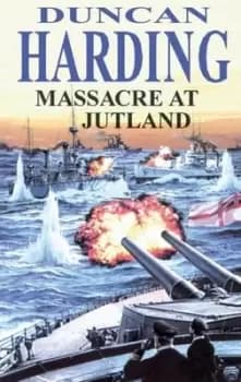 Image of Massacre at Jutland by Duncan Harding