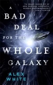 Image of A Bad Deal for the Whole Galaxy