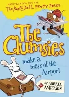 Image of The Clumsies Make a Mess of the Airport