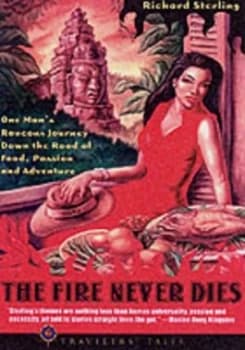 Image of The Fire Never Dies by Richard Sterling Book