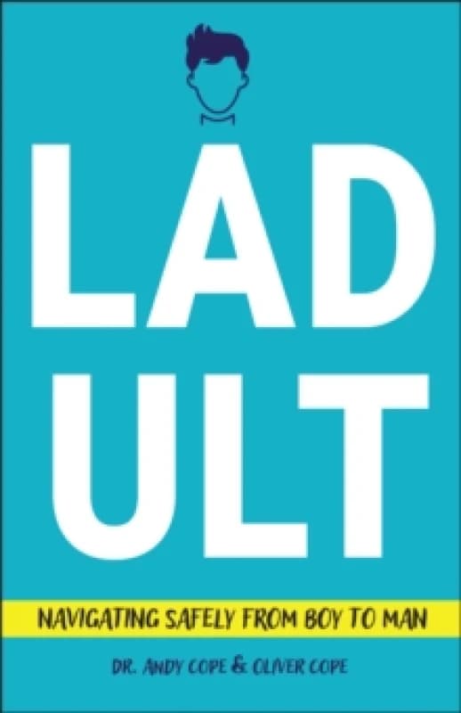 Image of Ladult : Navigating Safely from Boy to Man Paperback / softback