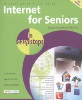 Image of Internet for Seniors in Easy Steps by Michael Price Book