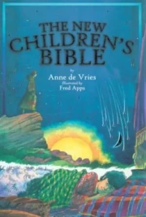 Image of The new childrens Bible by Anne de Vries