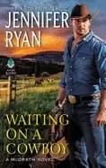 Image of waiting on a cowboy