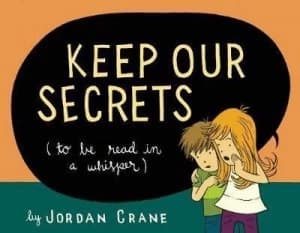 Image of Keep Our Secrets by Jordan Crane Book