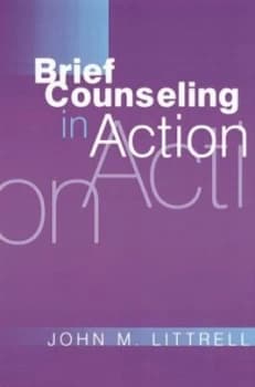 Image of Brief Counseling in Action by John M Littrell Hardback