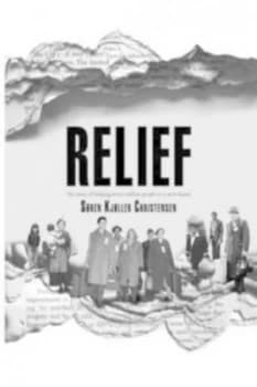 Image of Relief by Sren Kjller Christensen and Leif Kjller Hardback