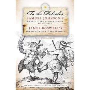Image of To the Hebrides: Samuel Johnsons Journey to the Western Islands and James Boswell's Journal of a Tour by Birlinn...