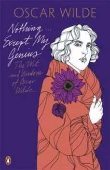 Image of Nothing ... except My Genius by Oscar Wilde Paperback