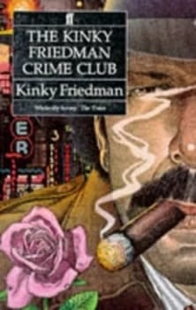 Image of The Kinky Friedman Crime Club by Kinky Friedman Paperback