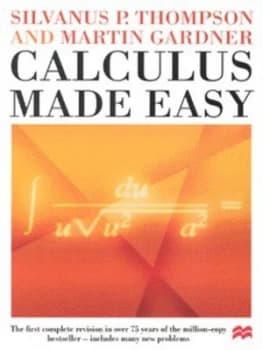 Image of Calculus Made Easy by Silvanus P. Thompson Paperback