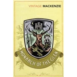 Image of The Monarch of the Glen by Compton Mackenzie Paperback