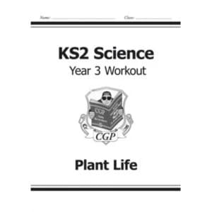 Image of KS2 Science Year Three Workout: Plant Life by CGP Books (Paperback, 2014)
