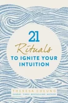 Image of 21 Rituals to Ignite Your Intuition