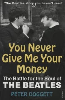 Image of You Never Give Me Your Money by Peter Doggett Book