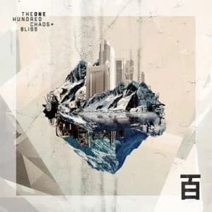 Image of Chaos & Bliss by The One Hundred CD Album