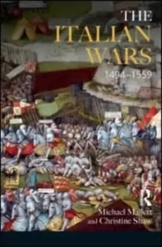 Image of The Italian Wars 1494-1559 by Michael Edward Mallett