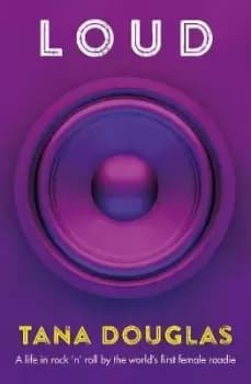 Image of Loud by Tana Douglas
