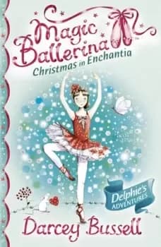 Image of Christmas in Enchantia by Darcey Bussell