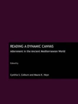 Image of Reading a Dynamic Canvas by Cynthia Colburn and Maura K Heyn Hardback