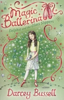 Image of Delphie and the Glass Slippers by Darcey Bussell Paperback