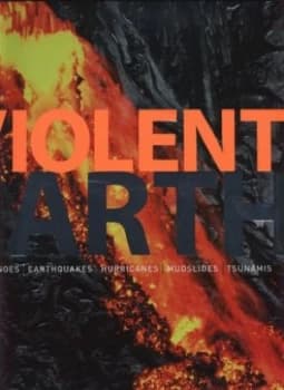 Image of Violent Earth by Robert Dinwiddie and Simon Lamb and Ross Reynolds Hardback