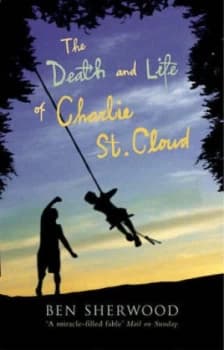 Image of The Death and Life of Charlie St. Cloud by Ben Sherwood Paperback