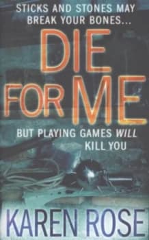 Image of Die for Me by Karen Rose Paperback