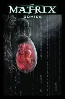 Image of The Matrix Comics 20th Anniversary Edition
