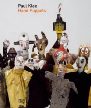 Image of Hand Puppets by Paul Klee and Zentrum Paul Klee Hardback