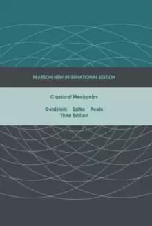 Image of Classical Mechanics : Pearson New International Edition