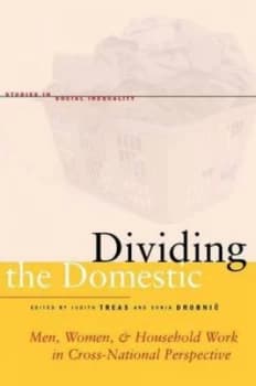 Image of Dividing the Domestic by Judith Treas Hardback