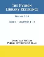 Image of python library reference release 3 6 4 book 1 of 2
