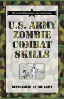 Image of U.S. Army Zombie Combat Skills by Cole Louison Paperback