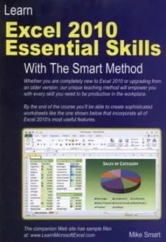 Image of Learn Excel 2010 Essential Skills with the Smart Method by Mike Smart Paperback