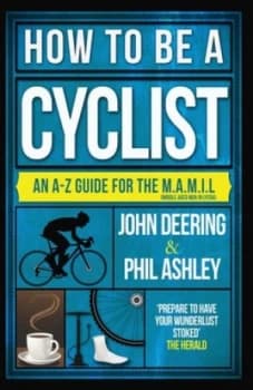 Image of How to be a cyclist by John Deering
