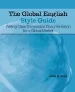 Image of global english style guide writing clear translatable documentation for a g