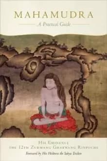 Image of Mahamudra : A Practical Guide