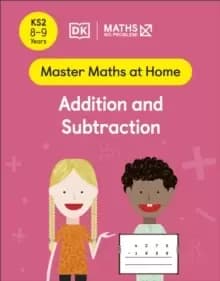 Image of Maths - No Problem! Addition and Subtraction, Ages 8-9 (Key Stage 2)