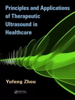 Image of Principles and Applications of Therapeutic Ultrasound in Healthcare
