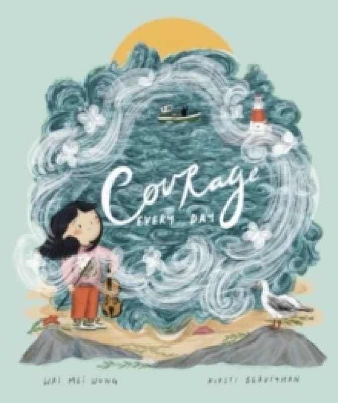 Image of Courage, Every Day Hardback