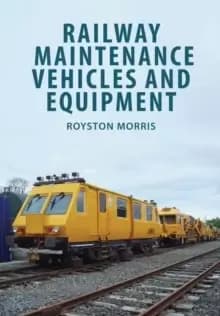 Image of Railway Maintenance Vehicles and Equipment