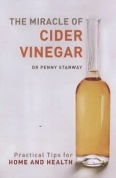 Image of The Miracle of Cider Vinegar by Penny Stanway Paperback